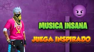 Top Músicas INSANAS  Para jugar FREE FIRE para sacar tu verdadero nivel 