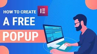How To Create A Popup Using Elementor For FREE | Popup Button Trigger