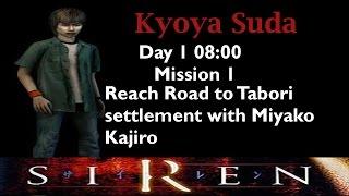 [Forbidden Siren] Kyoya Suda: Day 1 8:00 (mission 1)