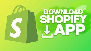 How To Download Shopify App On Laptop (EASY!)