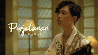 DANAR - PERJALANAN (OFFICIAL MUSIC VIDEO)