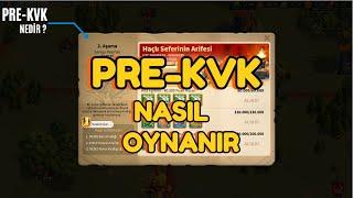 PRE-KVK Nedir ? | Rise Of Kingdoms