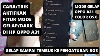 CARA aktifkan dark mode / mode gelap Oppo A31 Color OS 6 tanpa R00t, tembus sampai akar