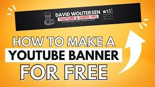 How To Create a YouTube Banner For Free - Canva YouTube Channel Art Tutorial