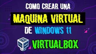 How to CREATE a Virtual Machine in Oracle VM VIRTUALBOX  I install and test WINDOWS 11 22H2 64 Bit