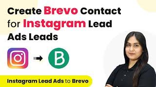 How to Create Brevo Contact for Instagram Lead Ads Leads | Instagram Lead Ads to Brevo