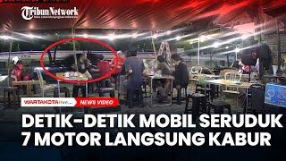 Detik-Detik Mobil Honda CRV Seruduk 7 Motor Pengemudi Langsung Kabur