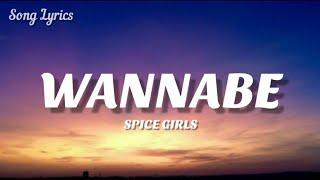 Spice Girls - Wannabe ( Lyrics ) 