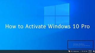 how to activate windows 10 / how to activate windows 10 pro / how to activate windows 10