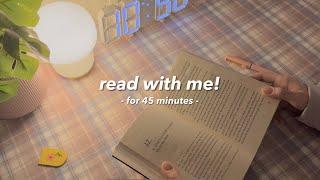 read with me  | 45 minutes + piano & rain sounds