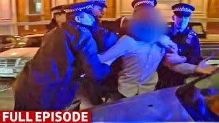 Drunk Men Get Physical With Police | Brit Cops Season 4 Episode 3