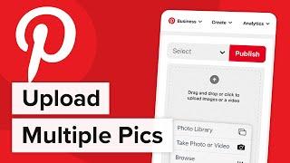 How to Upload Mutliple Pictures at Once on Pinterest (iOS & Android)