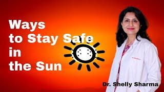 How to Protect yourself from harmful Sunrays