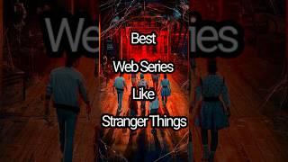 Best Web Series Like Stranger Things You Must Watch #netflix #webseries #viral  #trending #shorts