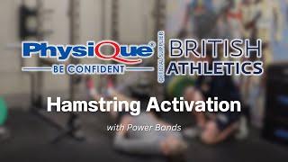 British Athletics - Hamstring Activation | Physique Management