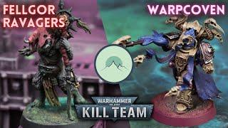 Fellgor Ravagers vs. Warpcoven [Kill Team Battle Report]