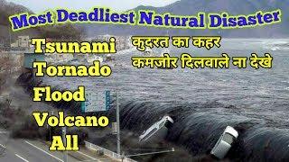 Most Deadliest Natural Disaster of the World