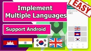 How to Implement Android Change Languages | Support Multiple Language at Runtime 2021