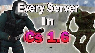 I Played EVERY Single Server In Cs 1.6