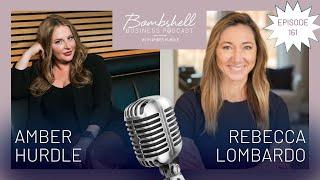 A Never Give Up Mindset with Rebecca Lombardo