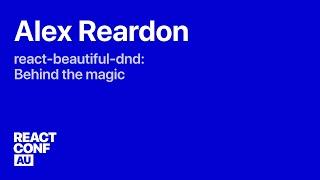 react-beautiful-dnd: Behind the magic — Alex Reardon