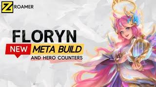 Floryn 2025 New META Build and Best Hero Counters | Mobile Legends