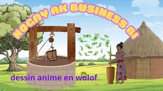 Noguay ak business bi: dessin Animé en Wolof, histoire en Wolof et leep en Wolof