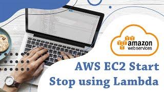 EC2 Start Stop automatically using Lambda function