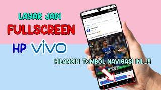  Cara Mengaktifkan Layar Fullscreen di HP Vivo Android 11