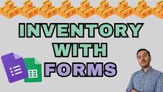 Create an Inventory Management System with Google Forms and Google Sheets
