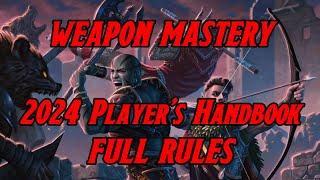 2024 PHB Weapon Mastery official rules!