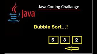 #12  Java Interview Coding Challenge. Bubble Sort in Java