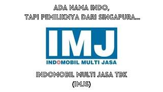 Indomobil Multi Jasa Tbk saham (IMJS) raksasa kendaraan di Indonesia...