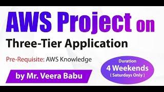 AWS Project on Three-Tier Application | Mr. Veerababu | Naresh IT
