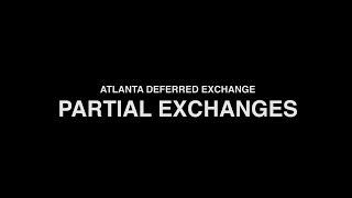 1031 Exchange - Partial Exchanges
