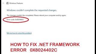 How to fix Dot net Framework 3.5 error 0X8024402C