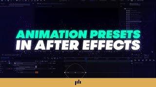 How To Use Animation Presets in After Effects | PremiumBeat.com