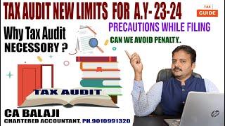 TAX AUDIT NEW LIMITS FOR AY.23-24 IN TAMIL / BENIFITS & IMPORTANCE OF TAX AUDIT / CA BALAJI