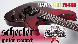 [Eng Sub] SCHECTER REAPER-6 ELITE FR-S BB electric guitar