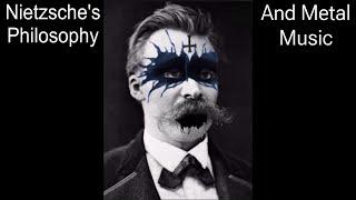 Nietzsche's Philosophy and Its Influence on Metal Music