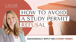How To Avoid A Study Permit Refusal | Study In Canada