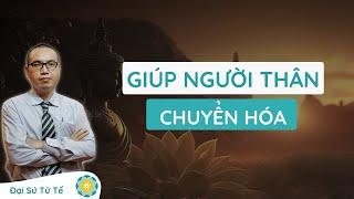 GIÚP NGƯỜI CHUYỂN HÓA BẰNG CÁCH NÀO? | TRẦN VIỆT QUÂN