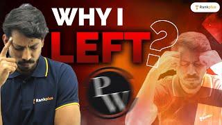 Why I Left PW| Nitin Sir | Rankplus