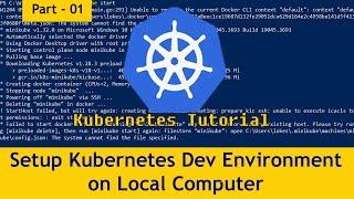 kubernetes cluster: 01 Kubernetes Dev Environments on Localhost #linuxtopic