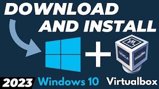 How to Download and Install Windows 10 in VirtualBox 2024