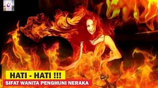 HATI - HATI !! INILAH CIRI CIRI WANITA AHLI NERAK4 ll Magenta Islam