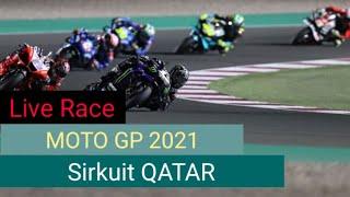 Live Race - Pertandingan Moto GP Minggu 28 Maret 2021 Sirkuit QATAR - Grandprix Moto Gp Full Race