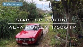 Start Up Routine (English sub.) Alfa Romeo Giulia 1750GTV | Engine start of my 36 years driven Alfa