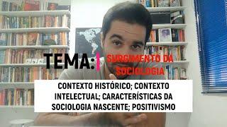 Surgimento da Sociologia