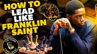 How To Lead Like Franklin Saint From Snowfall